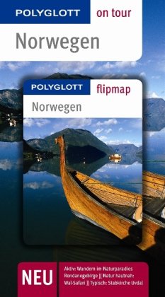Norwegen - Buch mit flipmap: Polyglott on tour Reiseführer Travel
