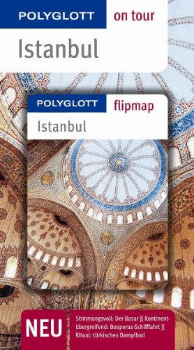 Istanbul - Buch mit flipmap: Polyglott on tour Reiseführer Travel
