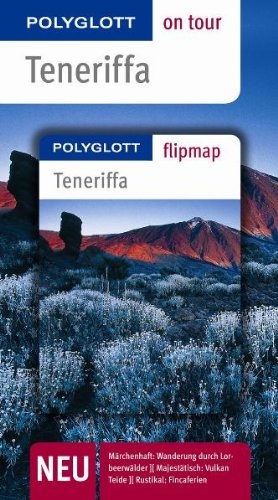 Teneriffa - Buch mit flipmap: Polyglott on tour Reiseführer Travel Books