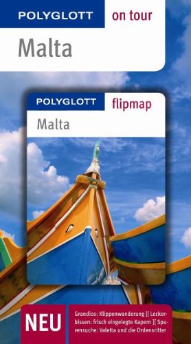 Malta - Buch mit flipmap: Polyglott on tour Reiseführer Travel Books