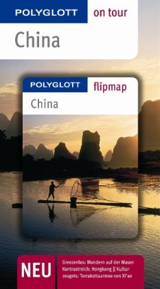 China - Buch mit flipmap: Polyglott on tour Reiseführer Travel Books