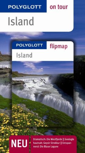 Island - Buch mit flipmap: Polyglott on tour Reiseführer Travel Books