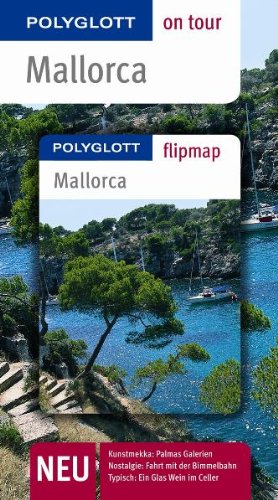 Mallorca - Buch mit flipmap: Polyglott on tour Reiseführer Travel