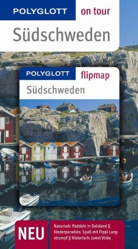 Südschweden - Buch mit flipmap: Polyglott on tour Reiseführer: Polyglott on tour mit Flipmap Leisure, Home & Garden