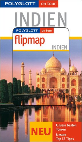 Indien - Buch mit flipmap: Polyglott on tour Reiseführer Travel