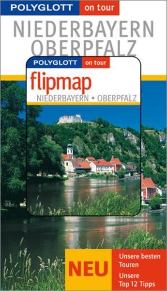 Polyglott on tour. Niederbayern & Oberpfalz, mit Flipmap Leisure, Home & Garden