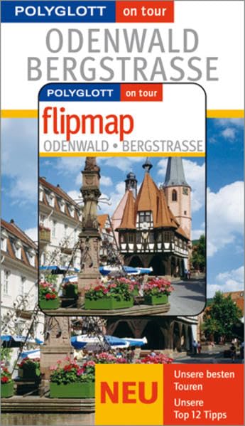 Odenwald / Bergstraße - Buch mit flipmap (Polyglott on tour) Leisure, Home & Garden Books