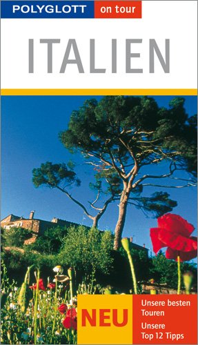 Italien: Polyglott on tour Reiseführer Travel Books