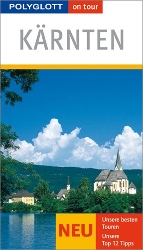 Kärnten: Polyglott on tour Reiseführer Travel Books