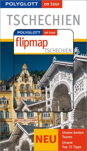 Tschechien - Buch mit flipmap: Polyglott on tour Reiseführer Travel