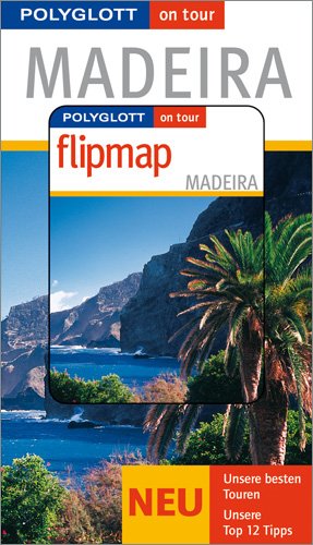 Madeira - Buch mit flipmap Travel Books