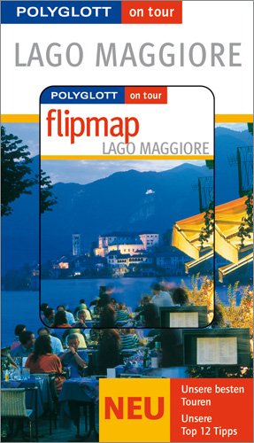 Lago Maggiore - Buch mit flipmap: Comer See, Luganer See Travel Books