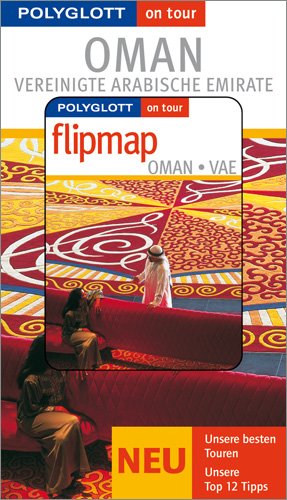 Oman & Vereinigte Arabische Emirate - Buch mit flipmap Travel