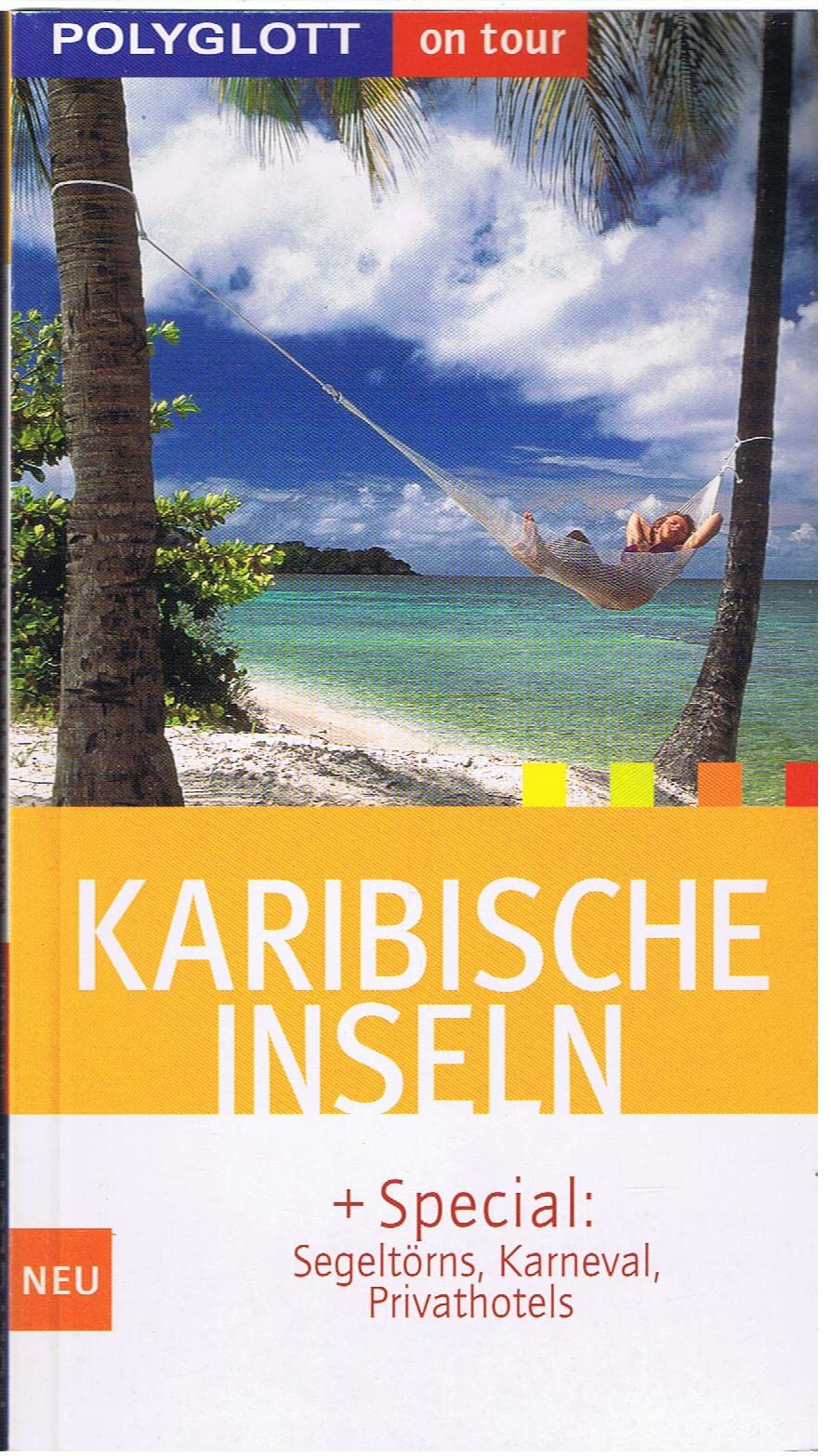 Polyglott Reiseführer, Karibische Inseln (Polyglott on tour) Travel