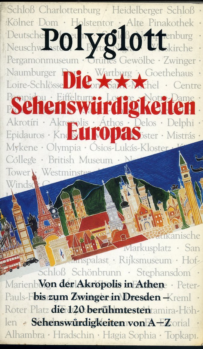 Polyglott Die Drei-Sterne-Sehenswürdigkeiten Europas Travel