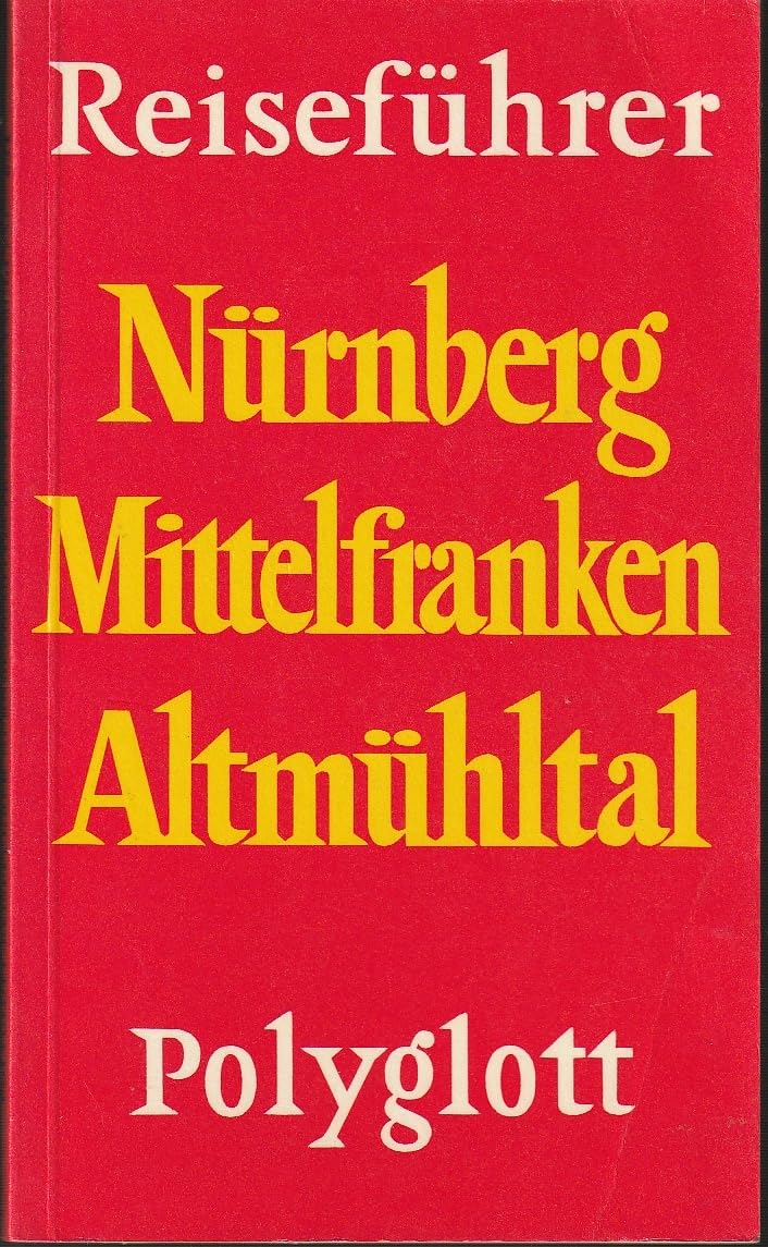 Nürnberg, Mittelfranken, Altmühltal Travel