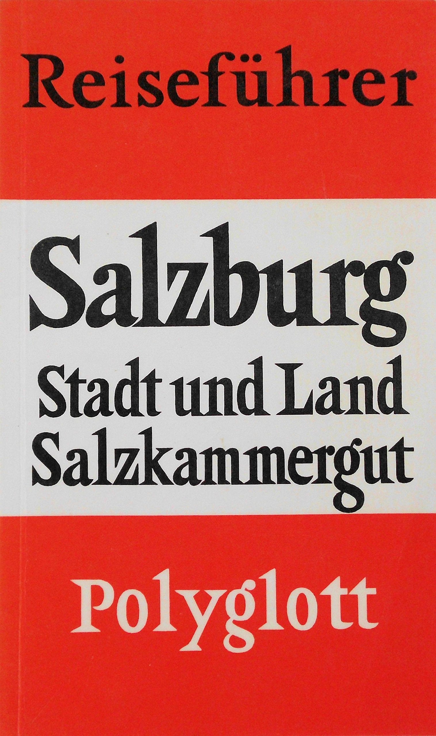Salzburg, Stadt und Land Travel