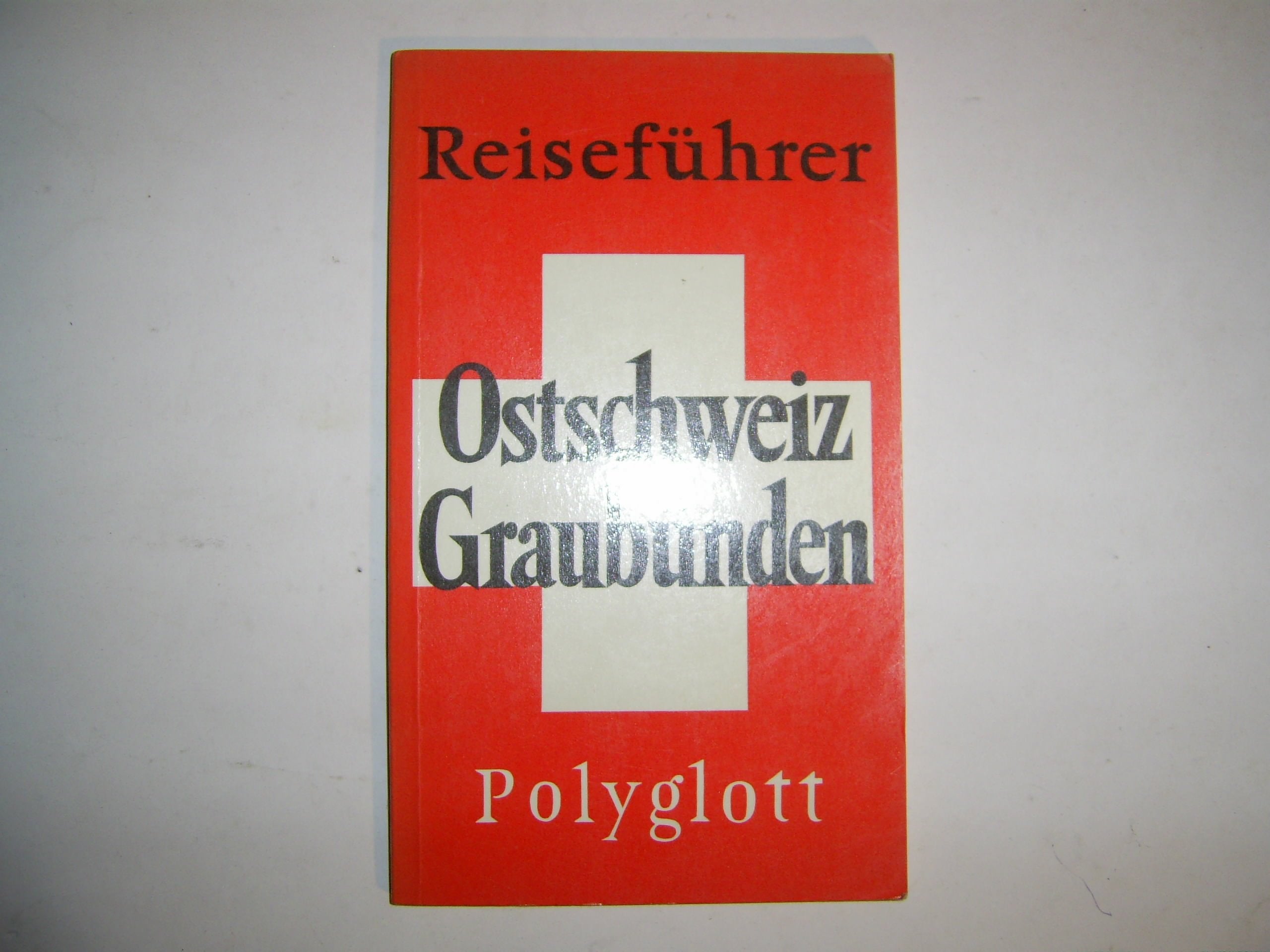 Ostschweiz, Graubünden Books