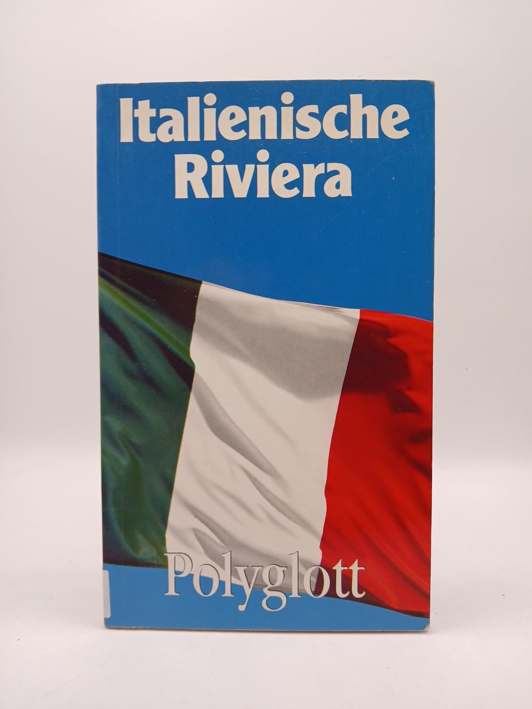Italienische Riviera (Polyglott on tour) Travel