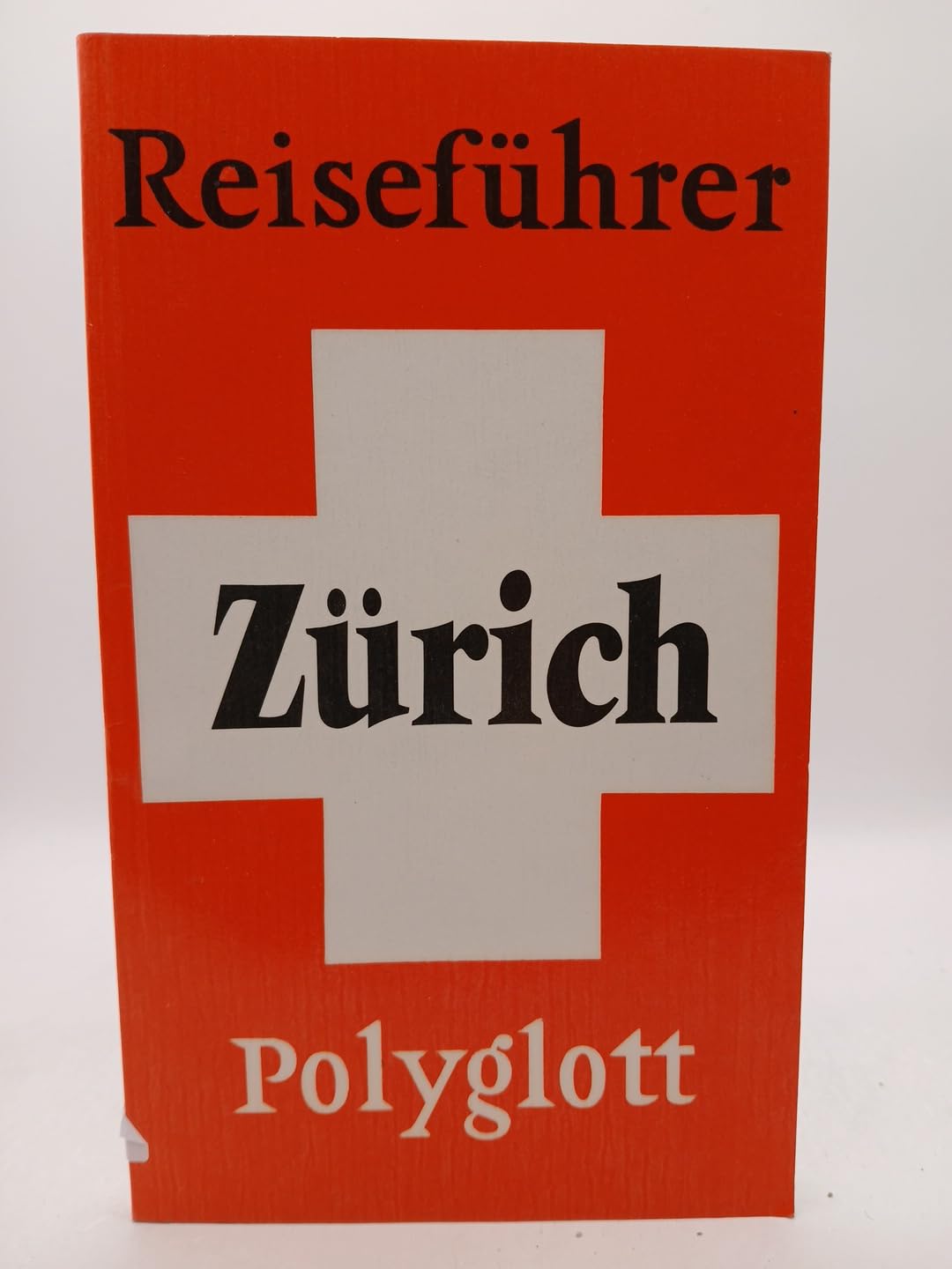 Zürich /Zentralschweiz (Polyglott on tour) Travel