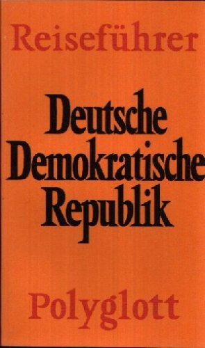 Deutsche Demokratische Republik (Polyglott on tour) Leisure, Home & Garden