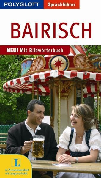 Polyglott Sprachführer Bairisch: Neu! Mit Bildwörterbuch Foreign Languages ​​& Dictionaries
