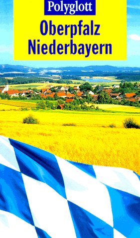 Polyglott Reiseführer, Oberpfalz, Niederbayern Travel