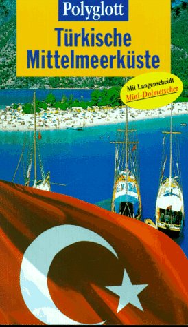 Product Image: Türkische Mittelmeerküste. Polyglott Reiseführer. Mit Langenscheidt Mini- Dolmetscher.