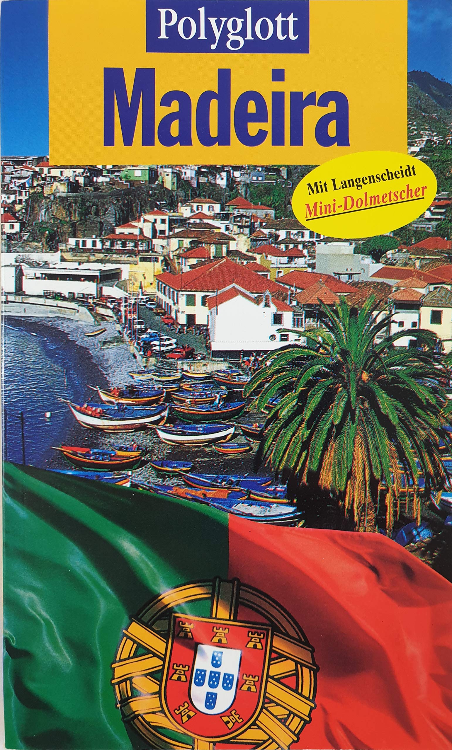 Madeira. Polyglott Reiseführer Travel Books