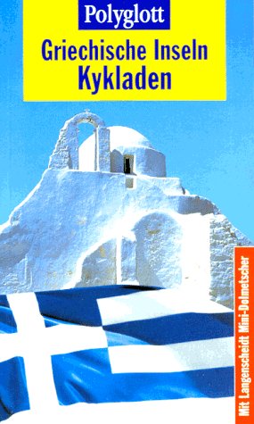Polyglott Reiseführer, Griechische Inseln, Kykladen Travel