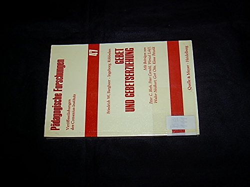 Gebet und Gebetserziehung. In Verbindung mit Peter C. Bloth, Peter Cornehl, Wenzel Lohff u.a. Books