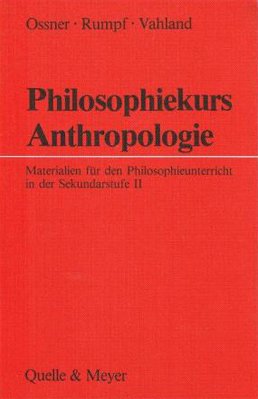 Philosophiekurs Anthropologie (Schülerband) Social Sciences