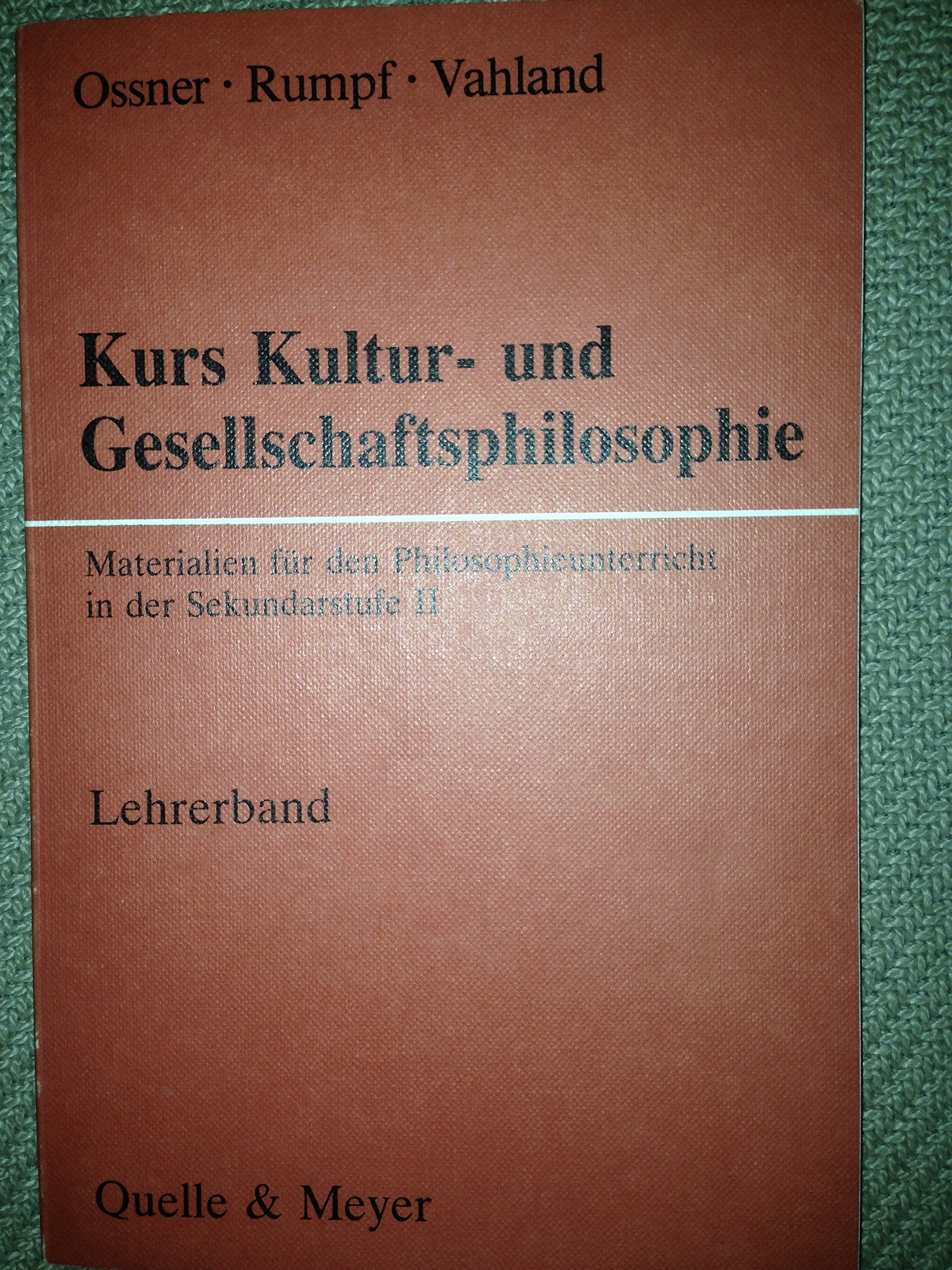 Kurs Kultur- und Gesellschaftsphilosophie - Lehrerband Books