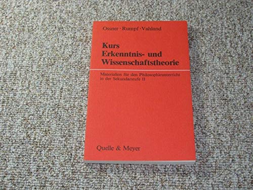 Kurs Erkenntnis- und Wissenschaftstheorie. Schülerband: Lehrerband Learning & Reference