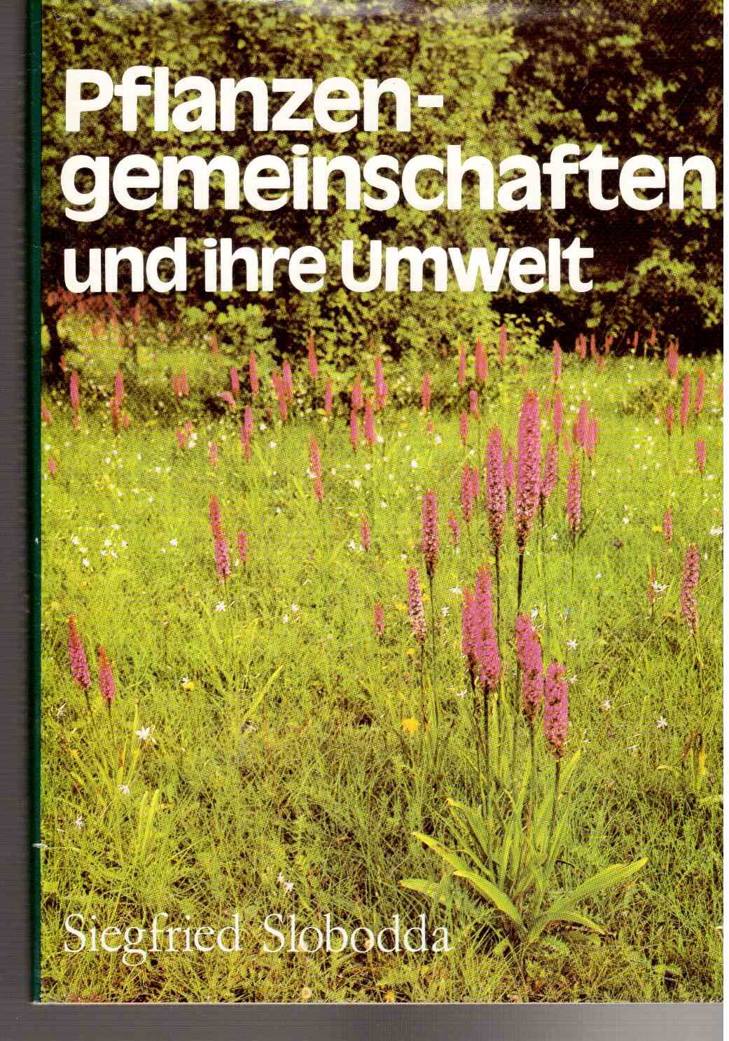 Pflanzengemeinschaften und ihre Umwelt Garden & Plants