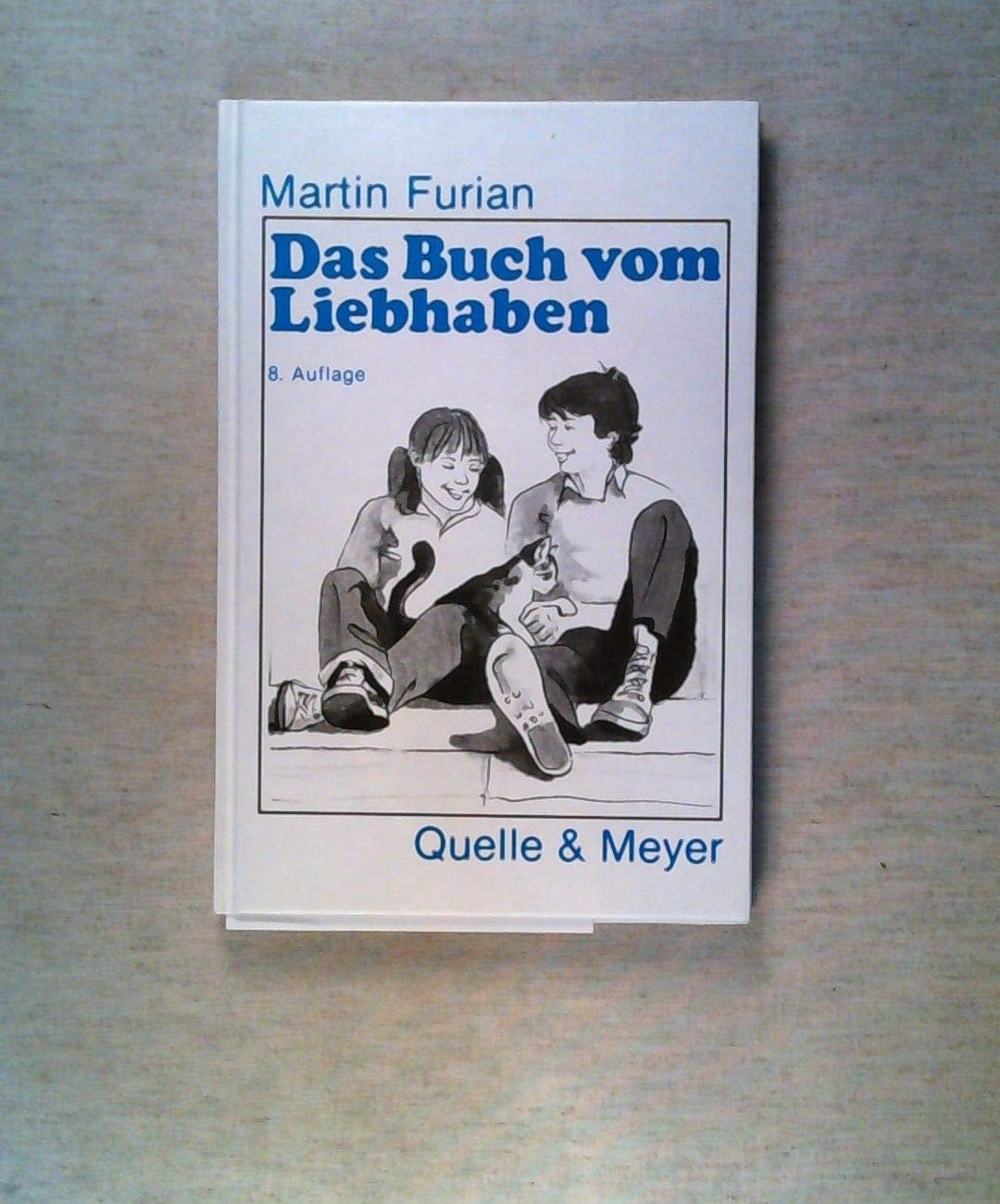 Das Buch vom Liebhaben. Für Kinder von 8-12 Jahren Books