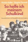 So helfe ich meinem Schulkind. Eine praktische Lern- und Übungshilfe für die ersten Schuljahre Parents & Children
