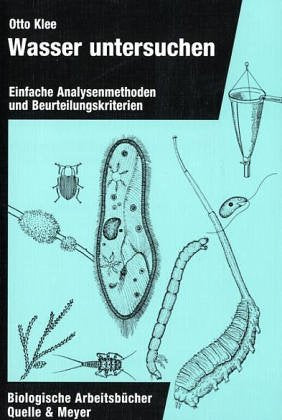 Wasser untersuchen. Einfache Analysemethoden und Beurteilungskriterien Study Guides