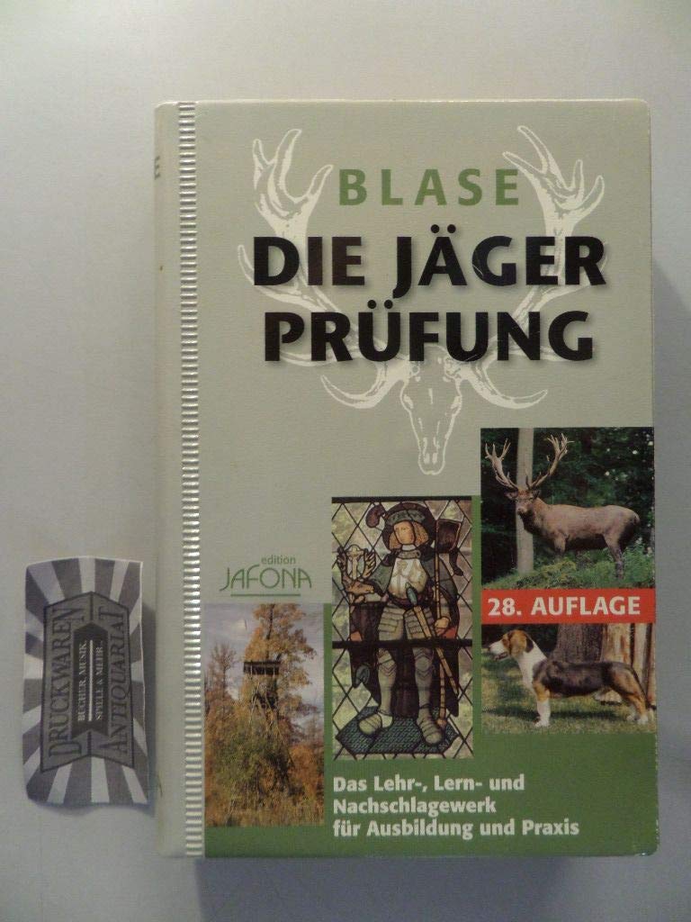 Die Jägerprüfung: Das Lehr-, Lern- und Nachschlagewerk für Ausbildung und Praxis Pets