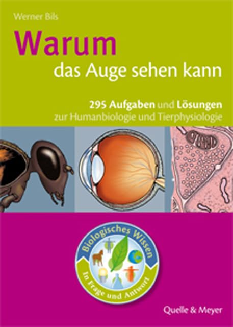 Warum das Auge sehen kann Natural Sciences Books