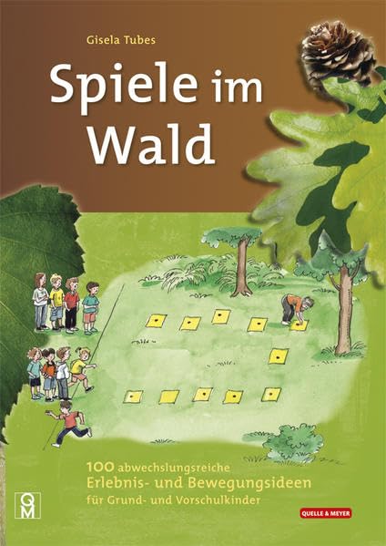 Spiele im Wald: 100 abwechslungsreiche Erlebnis- und Bewegungsideen für Grund- und Vorschulkinder Study Guides