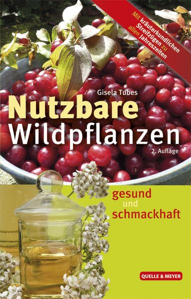 Nutzbare Wildpflanzen: gesund und schmackhaft Leisure, Home & Garden
