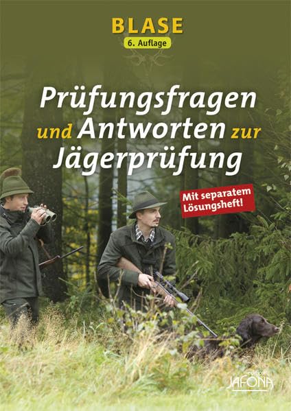 Blase - Prüfungsfragen und Antworten zur Jägerprüfung Leisure & Fun