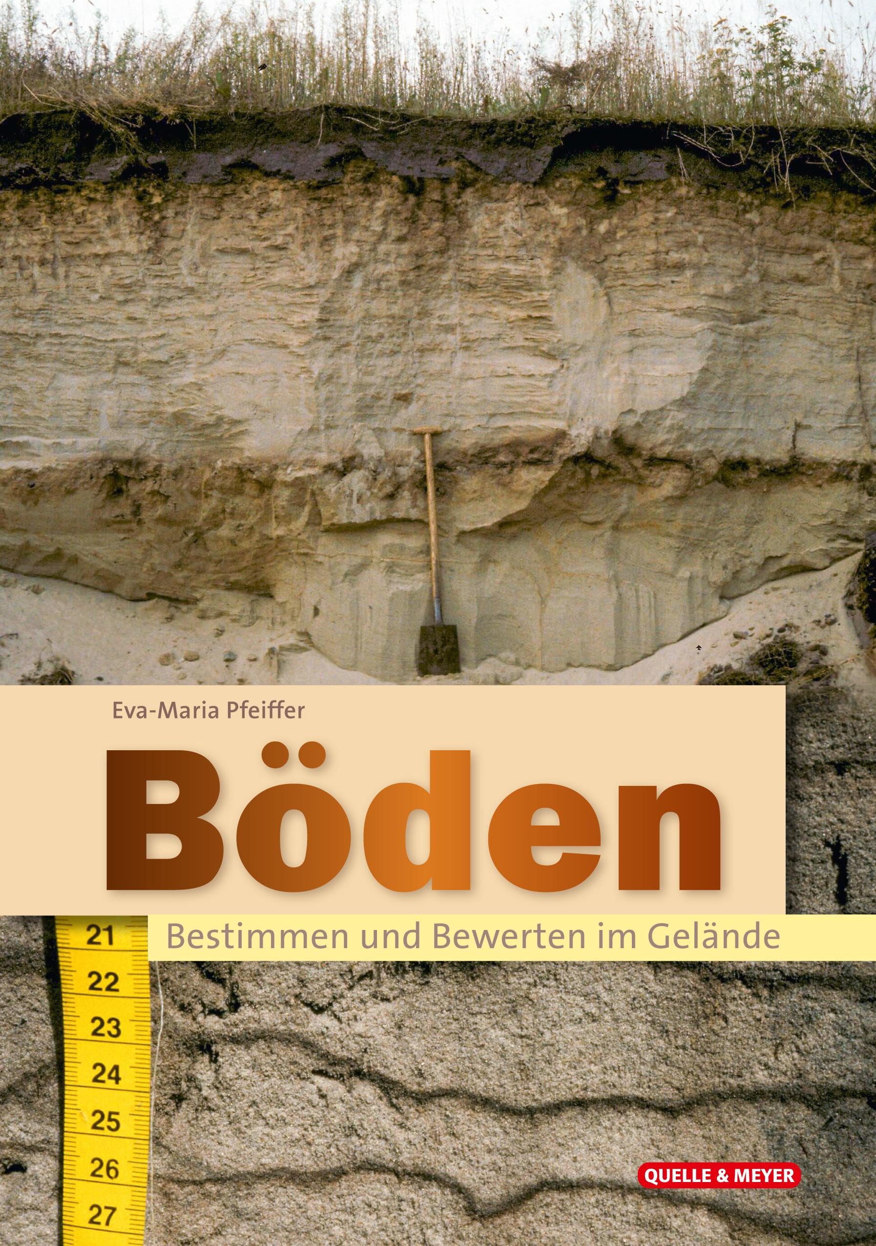 Böden: Bestimmen und Bewerten im Gelände Leisure, Home & Garden