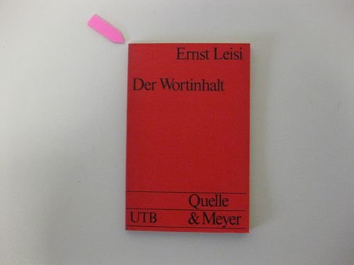Der Wortinhalt.: Seine Struktur im Deutschen und Englischen. (UTB S (Small-Format): Uni-Taschenbücher) Books