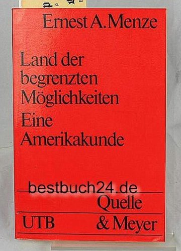 Land der begrenzten Möglichkeiten. Eine Amerikakunde. Books