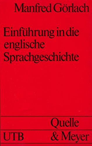 Einfuhrung in die englische Sprachgeschichte (Uni-Taschenbucher ; 383 : Anglistik) (German Edition) Social Sciences