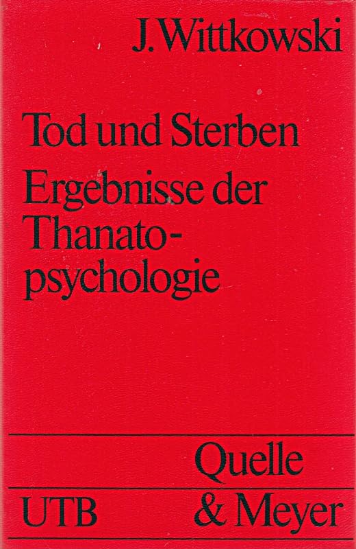 Tod und Sterben : Ergebnisse d. Thanatopsychologie. Books