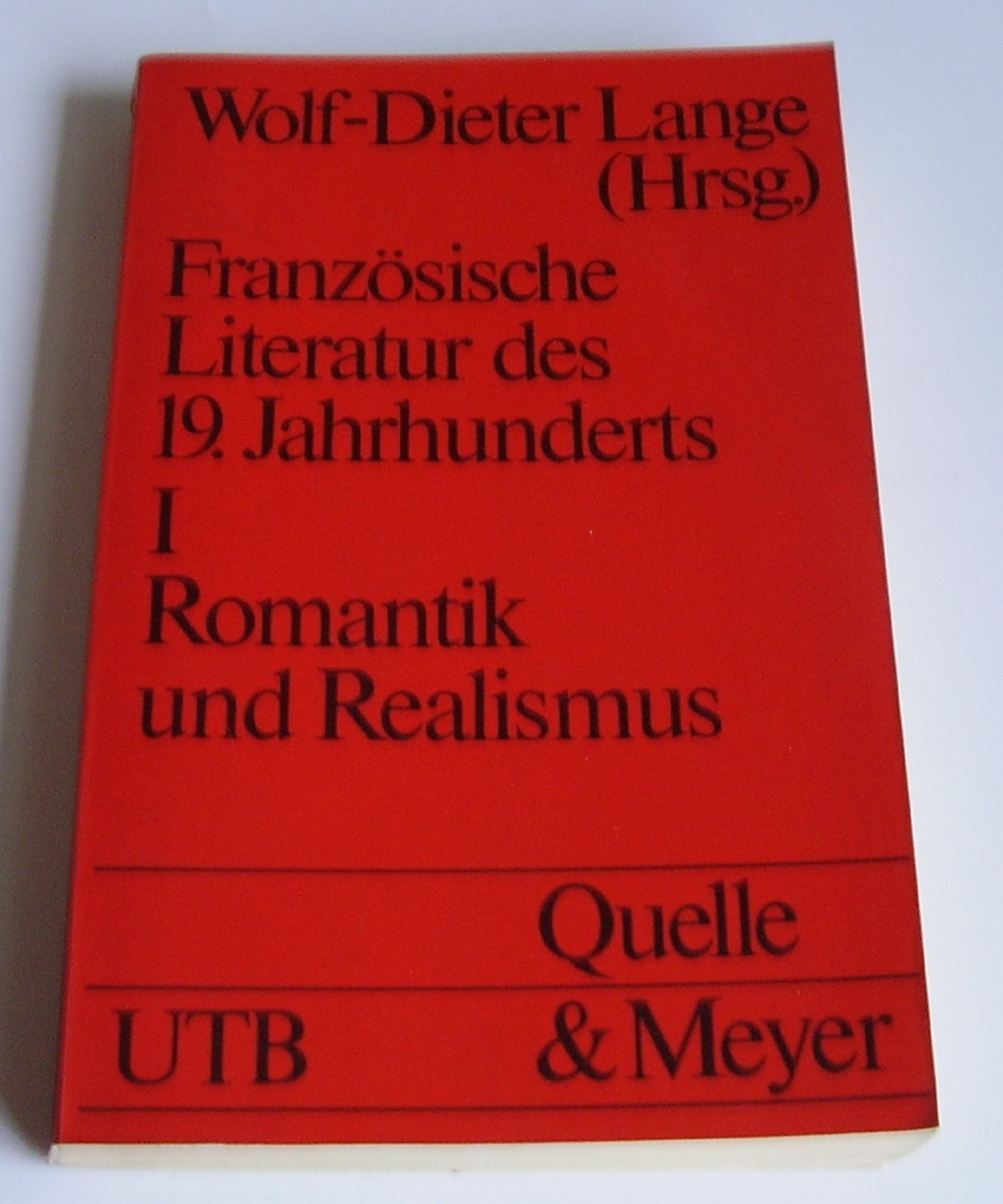Französische Literatur des 19. Jahrhunderts I. Romantik und Realismus. Foreign Languages ​​& Dictionaries