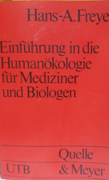 Einführung in die Humanökologie für Mediziner und Biologen Books